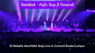 Download lagu Hafiz Suip ft Umairah - Salahkah (Live In Concert Kuala Lumpur) 1.11.25 mp3