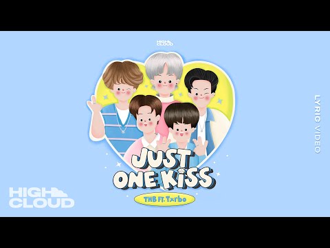 THB Ft. Txrbo - JUST ONE KISS [Official Lyric Video]