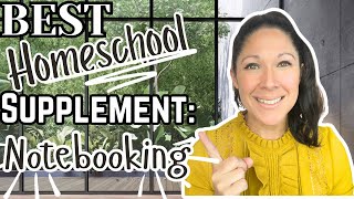 Best Homeschool Supplement: Notebooking || All The Types of Notebooking and How They Are Done