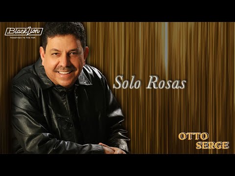 Otto Serge - Solo Rosas (Audio Oficial)