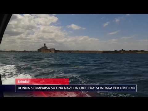 BRINDISI - DONNA SCOMPARSA SU UNA NAVE DA CROCIERA SI INDAGA PER OMICIDIO - TG TELE APPULA 211