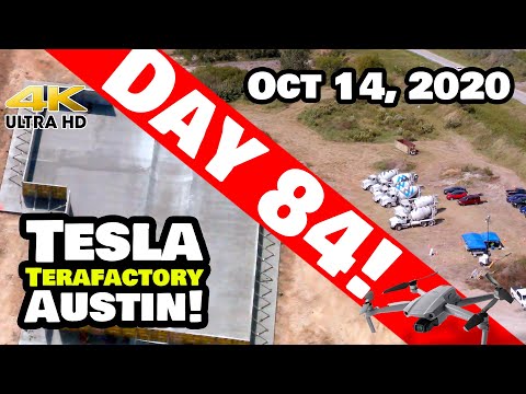Tesla Gigafactory Austin 4K  Day 84 - 10/14/20 - Tesla Terafactory Austin Texas - CONCRETE 101!