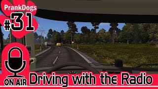 #31【Driving with the Radio】ドライブのお供はラジオでしょ【復帰！・・・といっても、良いのではないでしょうか？】