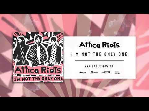 Attica Riots - I'm Not The Only One (Official Audio)