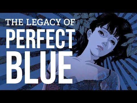 The Legacy of 'Perfect Blue'