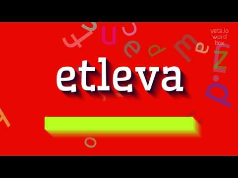How to say "etleva"! (High Quality Voices)