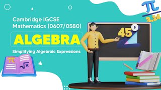 Simplifying Algebraic Expressions