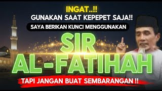 Download lagu RAHASIA SIR AL-FATIHAH ‼️ Gunakan Saat Kepepet Saja | Jangan Sembarangan mp3