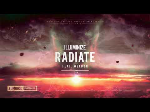 Illuminize ft. Weldon - Radiate [HQ Edit]