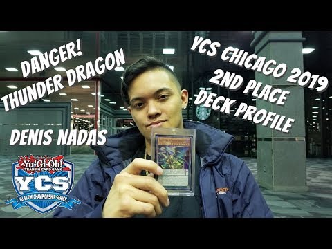 Yugioh YCS Chicago 2nd Place Deck Profile - Danger! Thunder Dragon - Denis Nadas