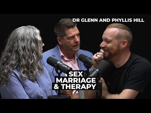 Dr. Glenn and Phyllis Hill: Sex, Marriage, and Therapy