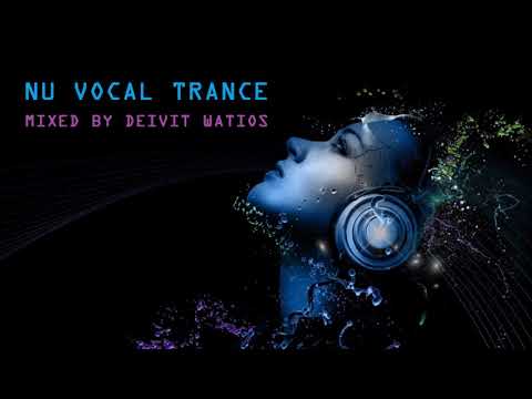 Nu Vocal Trance (Deivit Watios Live Set) 11/12/20