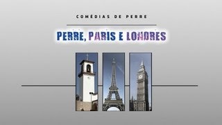 preview picture of video 'Comédias de Perre - Perre Paris e Londes (Trailer)'