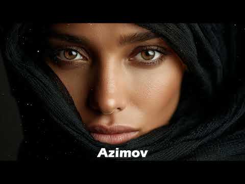 Azimov - 2025 The Best Deep House