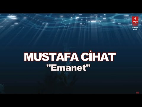 MUSTAFA CİHAT  "EMANET"
