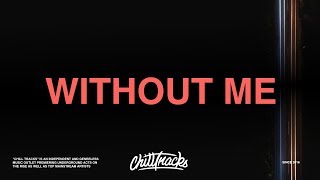 Halsey ft. Juice WRLD - Without Me (Lyrics)