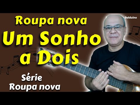 Um Sonho a Dois - Roupa Nova