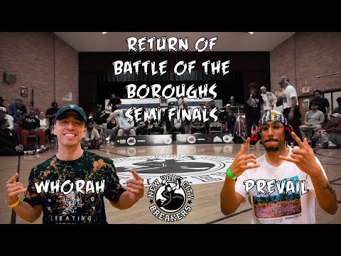 Whorah vs Prevail - 1 v 1 Semi Finals - Return of Battle of the Boroughs - BNC