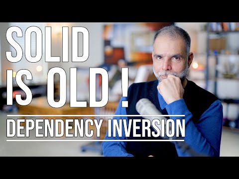 SOLID IS OLD!! - Dependency Inversion Principle