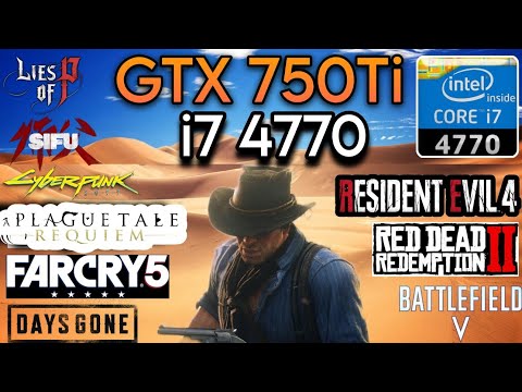 GTX 750 Ti + I7 4770 & 16GB Ram | Test In 9 Games !
