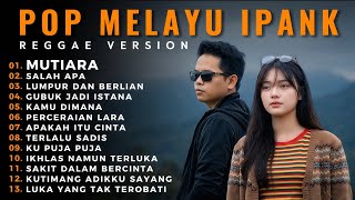 Download lagu IPANK FULL ALBUM TERPOPULER 2026 π΅ MUTIARA β’ SALAH APA β’ LUMPUR DAN BERLIAN || COVER REGGAE ACOUSTIC mp3 Download lagu IPANK FULL ALBUM TERPOPULER 2026 π΅ MUTIARA β’ SALAH APA β’ LUMPUR DAN BERLIAN || COVER REGGAE ACOUSTIC mp3
