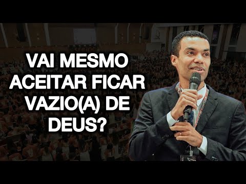 Não permita esvaziar-se de Deus (ENCHA ATÉ TRANSBORDAR)