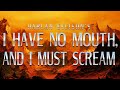 A Hopeful Hell I Have No Mouth And I Must Scream