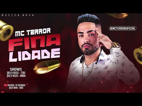 MC TERROR - FINALIDADE  ( MUSICA NOVA )
