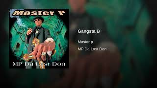 Master P - Gangsta B - Edit