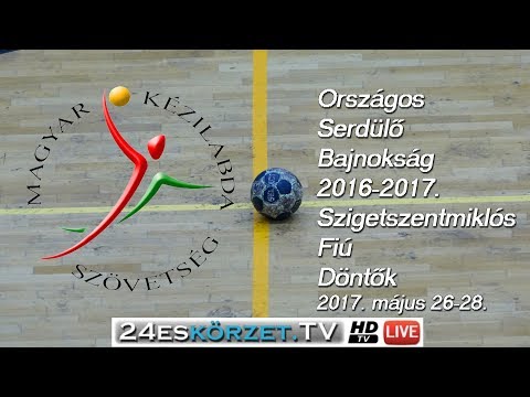 Országos Serdülő Bajnokság 2016-2017. Fiú döntők 1. nap de. (péntek)