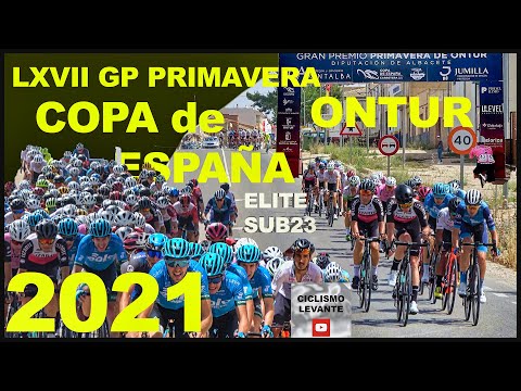 LXVII GP Primavera Ontur 11-7 2021 Elite Sub23 Ciclismo 4K
