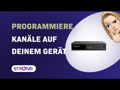 Wie man Kanäle auf dem Strong SRT 3032 Receiver programmiert