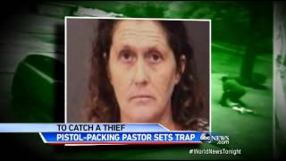 Texas Pastor Sets a Trap to Catch a Thief