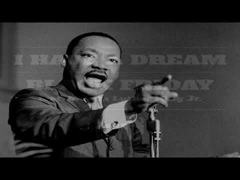 Black Friday Feat Martin Luther King Jr.   -  "I Have A Dream"  (Darren Studholme&BKR Original Mix)