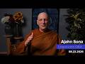 Live from Birken: Dhamma Q&A with Ajahn Sona (08.23.2026)