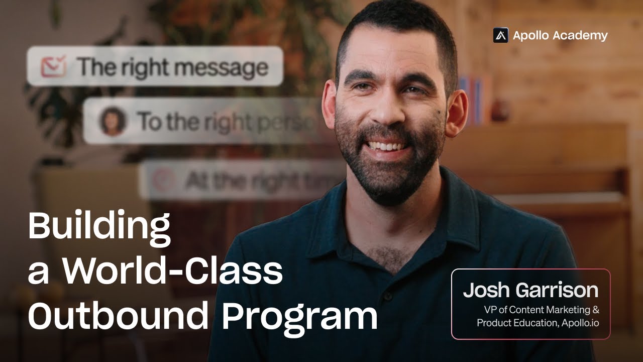 Building a World-Class Outbound Sales Program | Josh Garrison