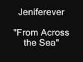 Jeniferever - From Across the Sea