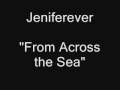 Jeniferever - From Across the Sea 