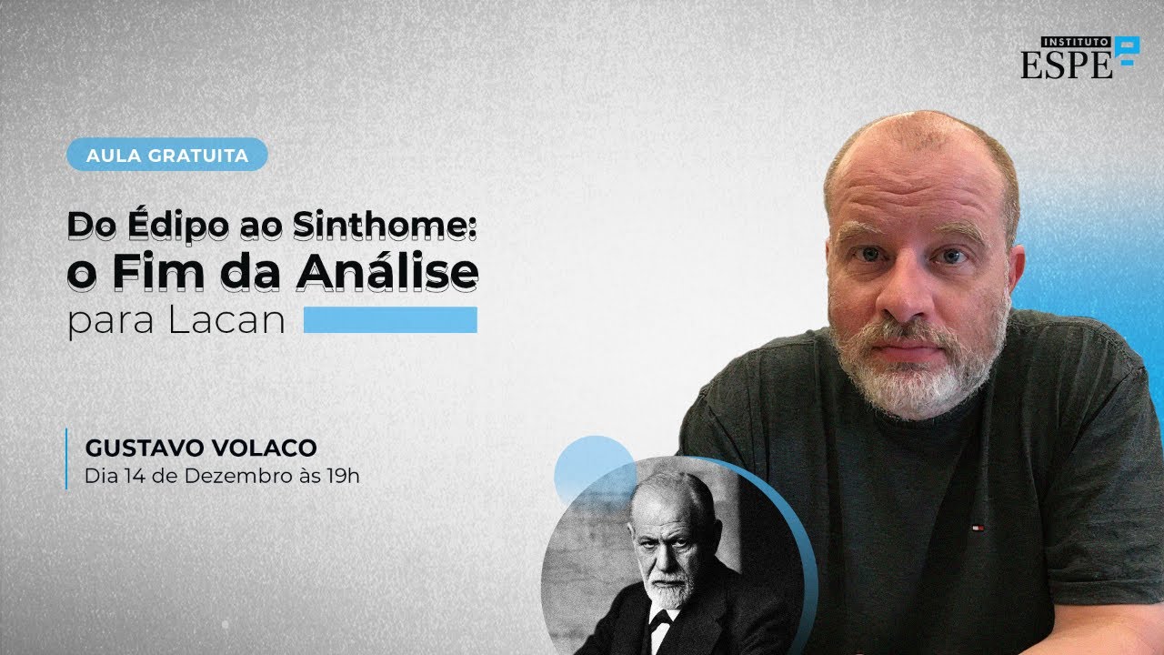 Do Édipo ao Sinthome: o Fim da Análise para Lacan
