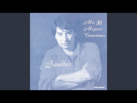 download lagu mp3 mp4 Sandro Mis Mejores 30 Canciones, download lagu Sandro Mis Mejores 30 Canciones gratis, unduh video klip Sandro Mis Mejores 30 Canciones
