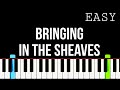 Bringing In The Sheaves - EASY Piano Tutorial