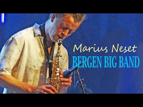 MARIUS NESET &  BERGEN BIG BAND  |  BJF