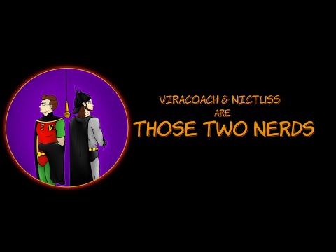 Those 2 Nerds: Episode 27 - A Way Out Out Of The Blizzard