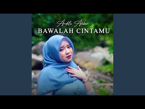 Bawalah Cintamu