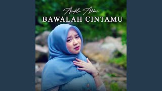 Download lagu Bawalah Cintamu mp3