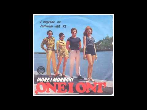 One i Oni - More i mornari - (Audio 1972) HD