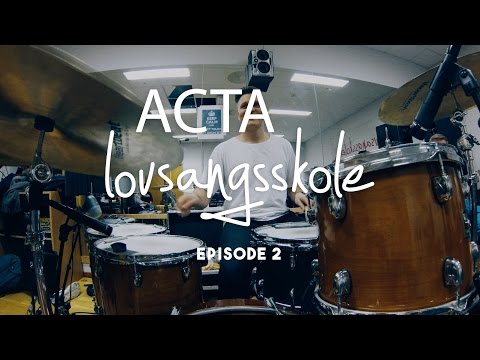 Acta lovsangsskole 2017 - episode 2