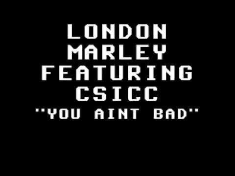 LONDON MARLEY FEATURING CSICC