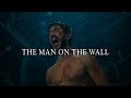 (Warrior) Ah Sahm | The man on the wall