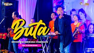 Download lagu BUTA - BRODIN NIRWANA COMEBACK LIVE PARE mp3 Download lagu BUTA - BRODIN NIRWANA COMEBACK LIVE PARE mp3